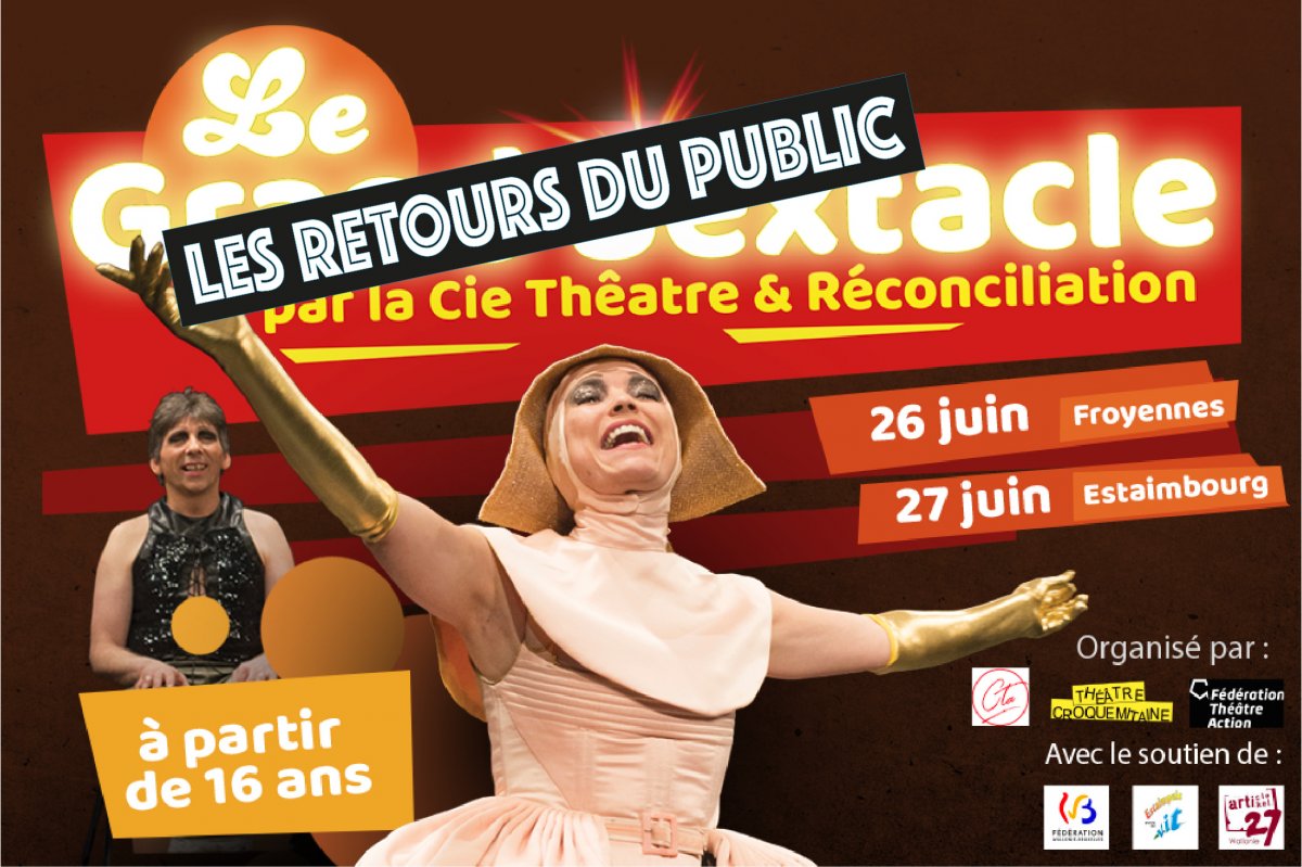 LE GRAND SEXTACLE (Retours public)