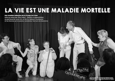 La vie est une maladie mortelle